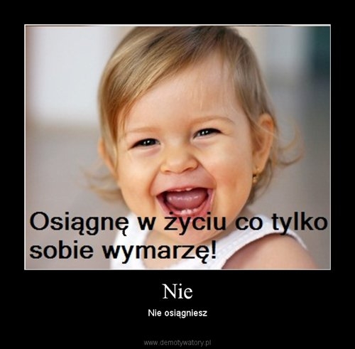 I tak nic nie osiagniesz