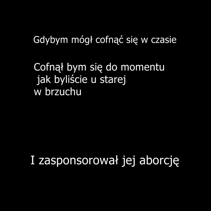 Gdybym móg?...