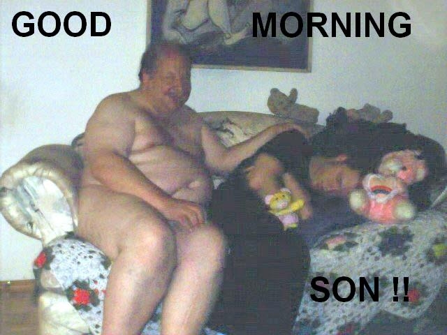 GOOD MORNING SON:):)