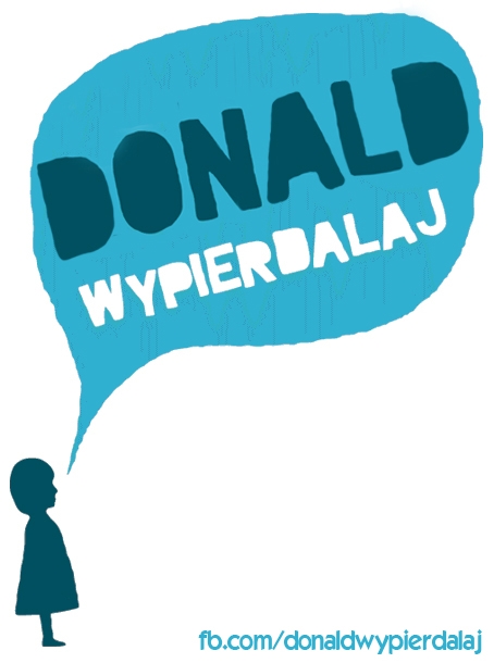 Donald wypierdalaj