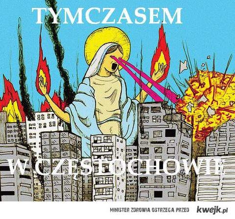 Tymczasem w cz?stochowie