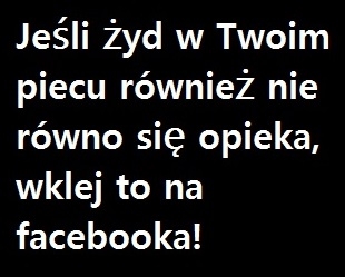 Je?li ?yd w Twoim piecu...