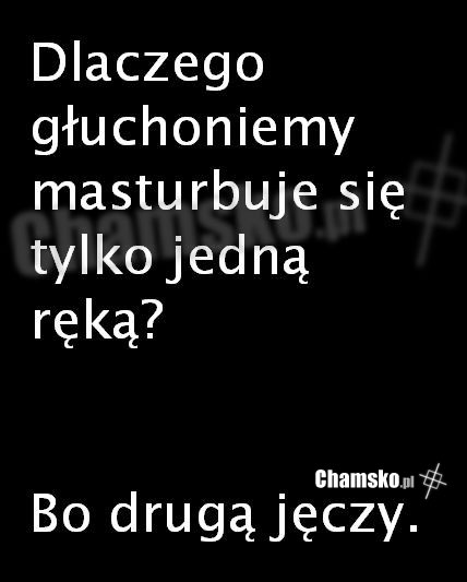 Dlaczego...?