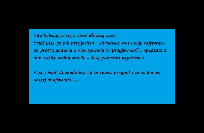 fajnie , prawda ?