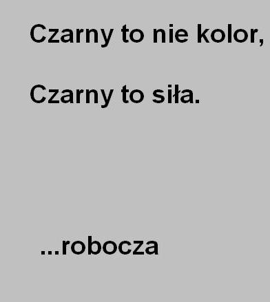 Czarny to nie kolor