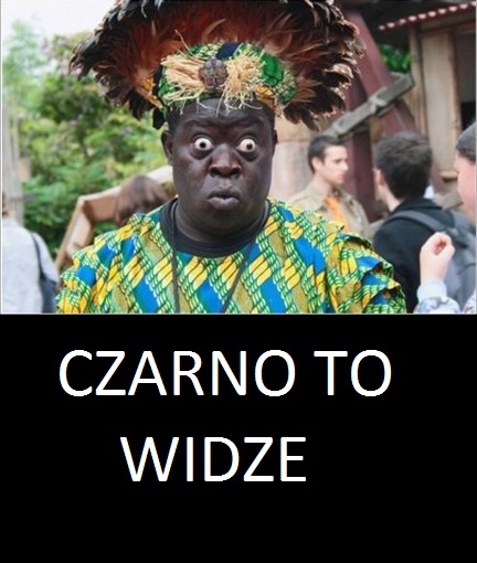 Czarno to widze